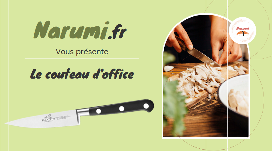 Le couteau d’office : ses utilisations