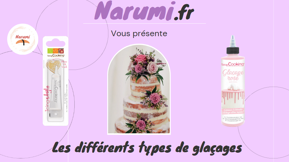 Les différents types de nappages gâteau